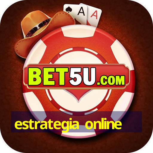 estrategia online